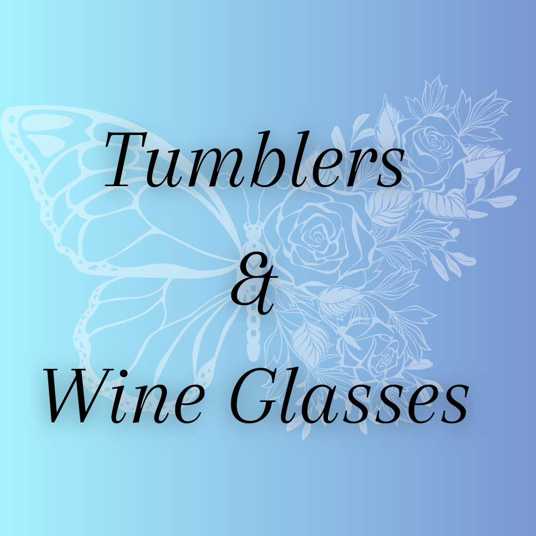 Tumblers & Wine Glasses