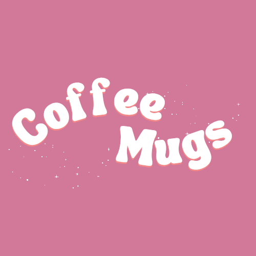 Coffee Mugs