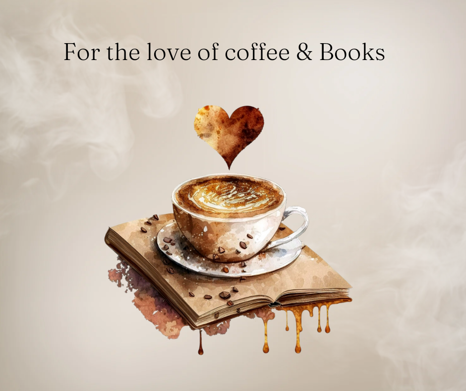 For the love of coffee and books