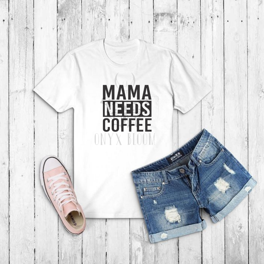 Mama needs coffee